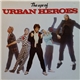 Urban Heroes - The Age Of Urban Heroes